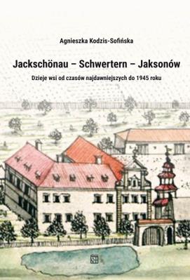 Okładka książki Jackschönau – Schwertern – Jaksonów