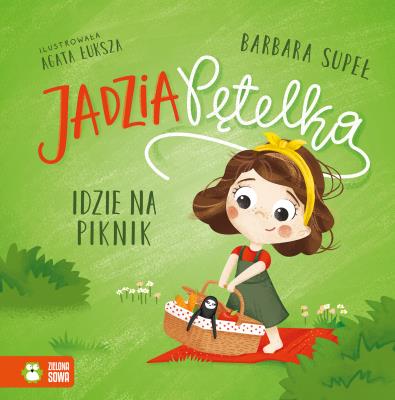Okładka książki Jadzia Pętelka idzie na piknik