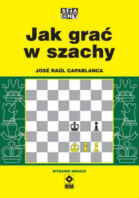 Okładka książki Jak grać w szachy wyd. 2026