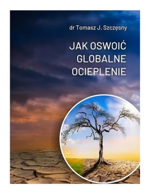 Okładka książki Jak oswoić globalne ocieplenie