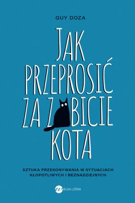 Okładka książki Jak przeprosić za zabicie kota