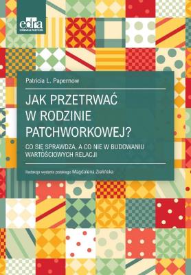 Okładka książki Jak przetrwać w rodzinie patchworkowej?