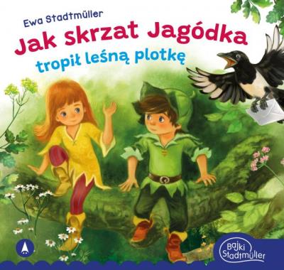 Okładka książki Jak skrzat Jagódka tropił leśną plotkę