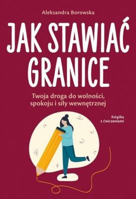 Okładka książki Jak stawiać granice