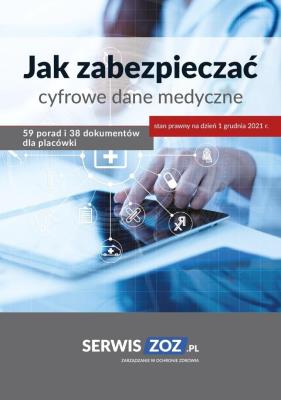 Okładka książki Jak zabezpieczać cyfrowe dane medyczne 59 pora