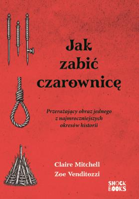 Okładka książki Jak zabić czarownicę
