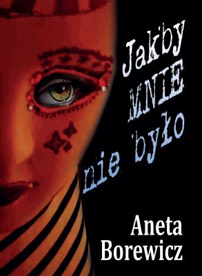Okładka książki Jakby MNIE nie było
