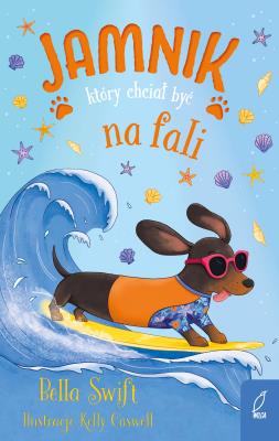 Okładka książki Jamnik, który chciał być na fali. Tom 2