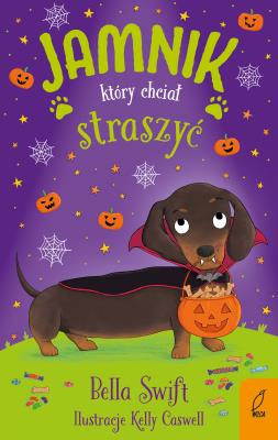 Okładka książki Jamnik który chciał straszyć