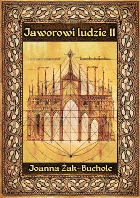 Okładka książki Jaworowi ludzie II. Rzecz o czasach księżnej Agnieszki