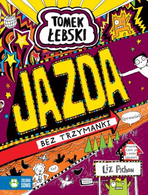 Okładka książki Jazda bez trzymanki (prawie). Tomek Łebski