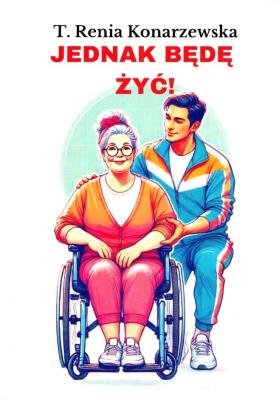 Okładka książki Jednak będę żyć!