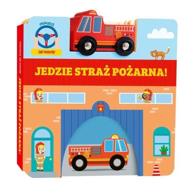 Okładka książki Jedzie straż pożarna!