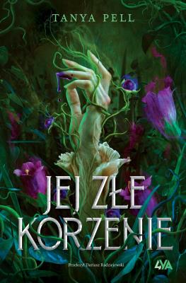 Okładka książki Jej złe korzenie