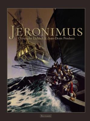 Jeronimus wyd. zbiorcze. Autor: Christophe Dabitch. SmakLiter.pl Okładka książki Jeronimus wyd. zbiorcze