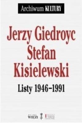 Jerzy Giedroyc, Stefan Kisielewski Listy 1946-1991. Autor:   Praca zbiorowa. SmakLiter.pl Okładka książki Jerzy Giedroyc, Stefan Kisielewski Listy 1946-1991