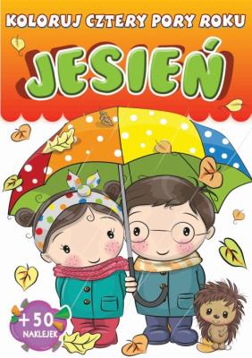 Jesień. Koloruj. Cztery pory roku. Autor: Opracowanie zbiorowe. SmakLiter.pl Okładka książki Jesień. Koloruj. Cztery pory roku