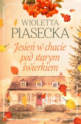 Okładka książki Jesień w chacie pod starym świerkiem
