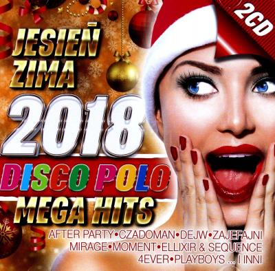 Okładka książki Jesień Zima 2018 Disco Polo MEGA Hits (2xCD)