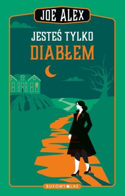 Okładka książki Jesteś tylko diabłem