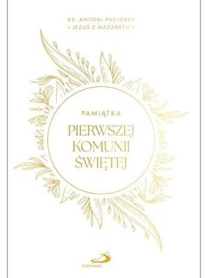 Okładka książki Jezus z Nazaretu. Pamiątka I Komuni Św.