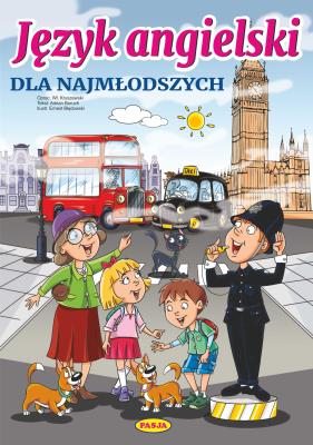 Język angielski dla najmłodszych. Autor: Kruszewski Włodzimierz, Ernest Błędowski, Adrian Boruch. SmakLiter.pl Okładka książki Język angielski dla najmłodszych