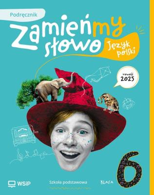 Okładka książki Język polski SP 6 Zamieńmy słowo podręcznik