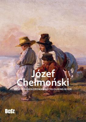 Józef Chełmoński - zeszyt do kolorowania. Autor: Niemiec-Szywała Edyta. SmakLiter.pl Okładka książki Józef Chełmoński - zeszyt do kolorowania