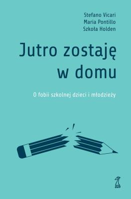 Okładka książki Jutro zostaję w domu