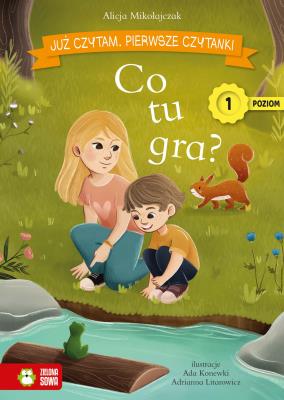 Okładka książki Już czytam. Poziom 1 Co tu gra?