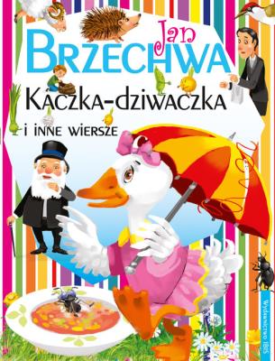 Okładka książki Kaczka-dziwaczka i inne wiersze