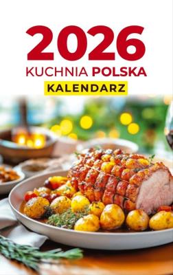 Kalendarz 2026 A6 Zdzierak Kuchnia Polska. Wydawca: O-press. SmakLiter.pl Opakowanie Kalendarz 2026 A6 Zdzierak Kuchnia Polska