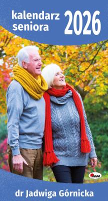 Kalendarz 2026 paskowy dr Jadwigi Górnickiej kalendarz seniora KR1. Autor: Zespół AWM. SmakLiter.pl Okładka książki Kalendarz 2026 paskowy dr Jadwigi Górnickiej kalendarz seniora KR1