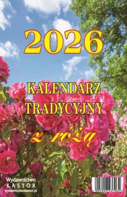 Kalendarz 2026 zdzierak tradycyjny z różą. Wydawca: Kastor. SmakLiter.pl Opakowanie Kalendarz 2026 zdzierak tradycyjny z różą