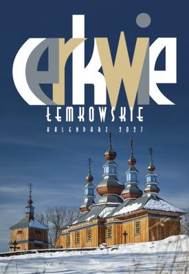 Okładka książki Kalendarz 2027 Cerkwie łemkowskie wieloplanszowy