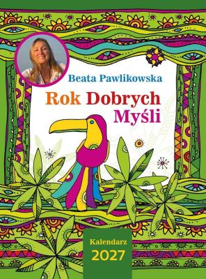 Opakowanie Kalendarz 2027 Rok Dobrych Myśli Beata Pawlikowska