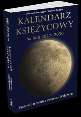 Okładka książki Kalendarz księżycowy na lata 2027-2030. Życie w harmonii z rytmami księżyca