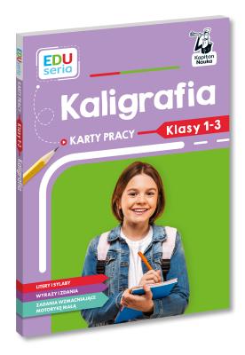 Okładka książki Kaligrafia. Karty pracy. Kapitan Nauka. EDUseria