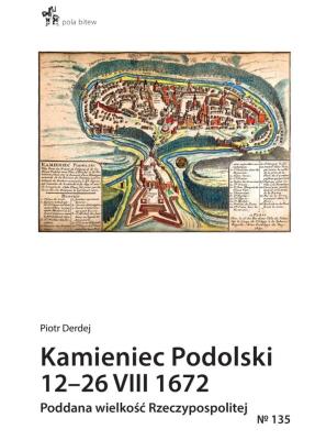 Okładka książki Kamieniec Podolski 1226 VIII 1672