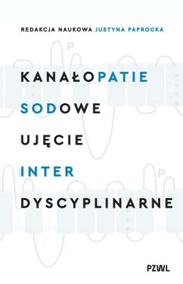 Okładka książki Kanałopatie sodowe. Ujęcie interdyscyplinarne