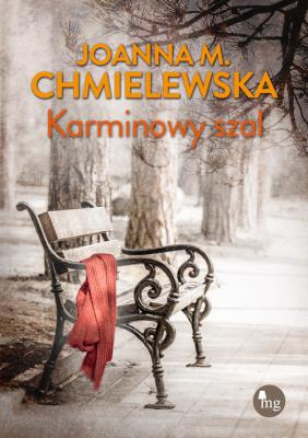 Karminowy szal. Autor: Chmielewska Joanna M.. SmakLiter.pl Okładka książki Karminowy szal