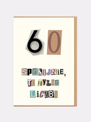 Opakowanie Karnet urodzinowy Spokojnie, to tylko liczba 60