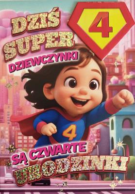 Opakowanie Karnet Urodziny 4 dziewczynka - Superbohaterka