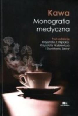 Okładka książki Kawa. Monografia medyczna