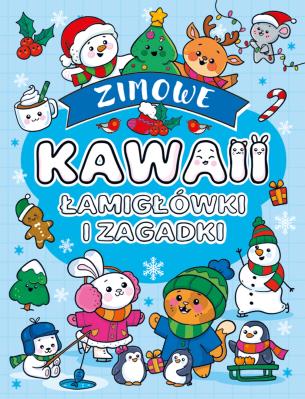 Kawaii. Zimowe. Łamigłówki i zagadki. Autor: Opracowanie zbiorowe. SmakLiter.pl Okładka książki Kawaii. Zimowe. Łamigłówki i zagadki