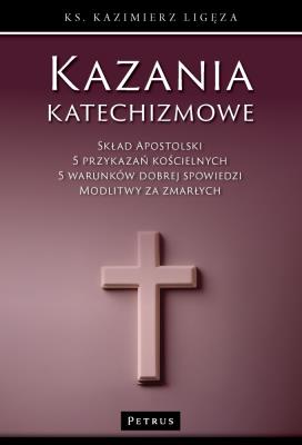 Okładka książki Kazania katechizmowe 6