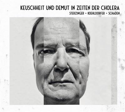 Okładka książki Keuschheit & Demut in Zeiten der Cholera CD