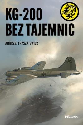 KG-200 bez tajemnic. Autor: Andrzej Fryszkiewicz. SmakLiter.pl Okładka książki KG-200 bez tajemnic