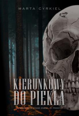 Okładka książki Kierunkowy do piekła