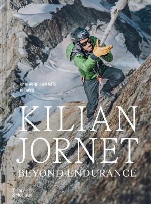 Okładka książki Kilian Jornet: Beyond Endurance